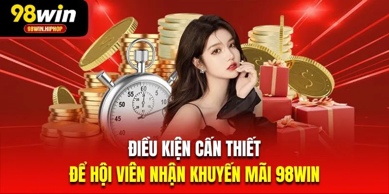 Hội viên muốn nhận khuyến mãi cần đáp ứng đủ điều kiện yêu cầu